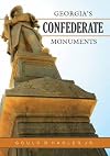 Georgia's Confederate Monuments: In Honor of a Fallen Nation