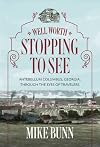 Well worth stopping to see : antebellum Columbus, Georgia, through the eyes of travelers