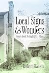 Local Signs and Wonders: Essays about Belonging to a Place