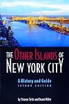 The Other Islands of New York City: A History and Guide