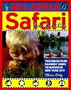 Big Apple Safari for Families: The Urban Park Rangers' Guide to Nature in New York City