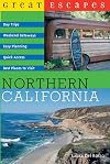 Great Escapes: Northern California (Great Escapes)