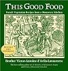 This Good Food (Revised and Expanded Edition)