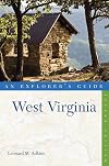 Explorer's Guide West Virginia (Second Edition) (Explorer's Complete)