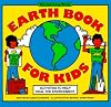 Earth Book for Kids: Activities to Help Heal the Environment