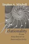 Relationality: From Attachment to Intersubjectivity (Relational Perspectives Book Series)