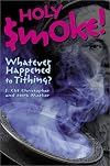 Holy Smoke!: Whatever Happened to Tithing?