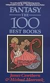 Fantasy: The 100 Best Books