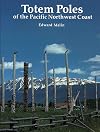 Totem Poles of the Pacific Northwest Coast