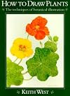 How to Draw Plants: The Techniques of Botanical Illustration