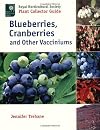 Blueberries, cranberries, and other vacciniums