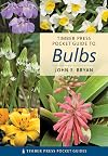 Pocket Guide to Bulbs (TIMBER PRESS POCKET GUIDES)