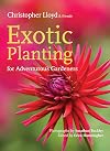 Exotic Planting for Adventurous Gardeners