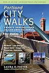 Portland City Walks: Twenty Explorations In and Around Town