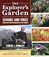 The Explorer's Garden: Shrubs and Vines from the Four Corners of the World