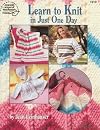 Learn to Knit in Just One Day #1210