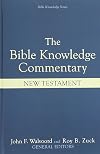 The Bible Knowledge Commentary: The New Testament