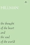 The Thought of the Heart, and, The Soul of the World