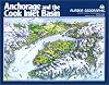 Anchorage and the Cook Inlet Basin