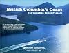 British Columbia's Coast: The Canadian Inside Passage
