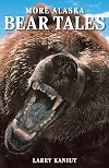 More Alaska Bear Tales