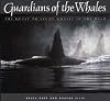Guardians of the Whales: The Quest to Study Whales