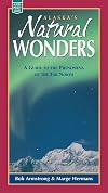 Alaska's natural wonders : a guide to the phenomena of the far north
