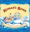 Kumak's River: A Tall Tale from the Far North