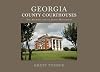 Georgia County Courthouses: The Architecture of Living Monuments
