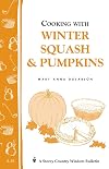 Cooking with Winter Squash & Pumpkins