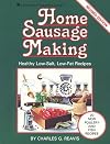 Home Sausage Making: Healthy Low-Salt, Low-Fat Recipes