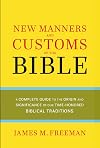 The New Manners and Customs of the Bible (Pure Gold Classics)