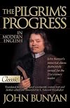 The Pilgrim's Progress: In Modern English (Pure Gold Classics)