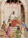 The Life of Jesus