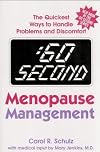 :60 Second Menopause Management: The Quickest Ways to Handle Problems and Discomfort (:60 Second)