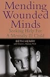 Mending Wounded Minds: Seeking Help for a Mentally Ill Child