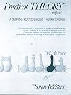 Practical Theory Complete: A Self-Instruction Music Theory Course