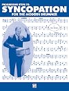 Progressive Steps to Syncopation for the Modern Drummer (Ted Reed Publications)