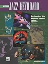 Mastering jazz keyboard : the complete jazz keyboard method : beginning, intermediate, mastering