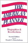 The American Planner: Biographies and Recollections