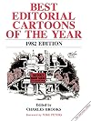 Best Editorial Cartoons of the Year: 1982