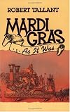 Mardi Gras . . . As It Was