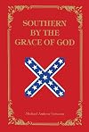 Southern by the Grace of God