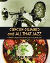 Creole Gumbo and All That Jazz: A New Orleans Seafood Cookbook