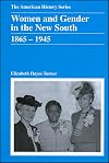 Women and Gender in the New South, 1865-1945