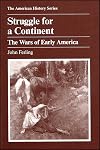 Struggle for a Continent: The Wars of Early America