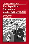 The Republican Ascendancy: American Politics, 1968–2001