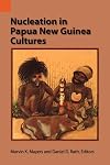 Nucleation in Papua New Guinea Cultures (International Museum of Cultures Publication, 23