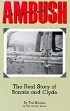 Ambush: The Real Story of Bonnie and Clyde