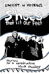 Shoes That Fit Our Feet: Sources for a Constructive Black Theology